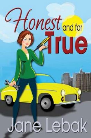 Cover of Honest And For True