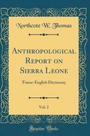 Cover of Anthropological Report on Sierra Leone, Vol. 2