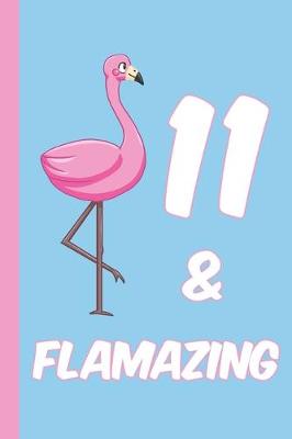 Book cover for 11 and Flamazing