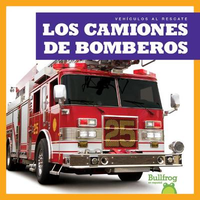 Book cover for Los Camiones de Bomberos (Fire Trucks)