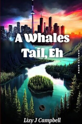 Cover of A Whales Tail, Eh