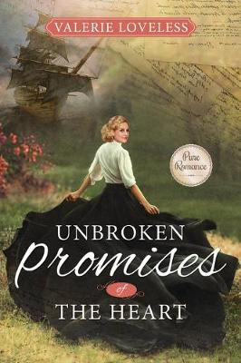 Book cover for Unbroken Promises of the Heart