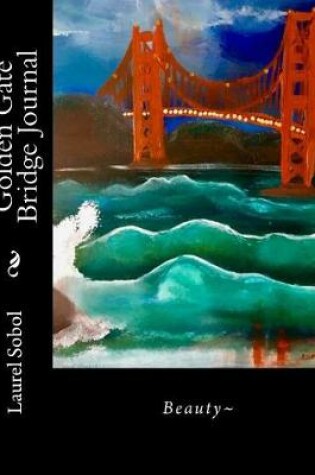 Cover of Golden Gate Bridge Journal