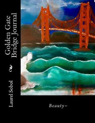 Cover of Golden Gate Bridge Journal