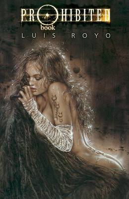 Book cover for Luis Royo Prohibited Volume 1