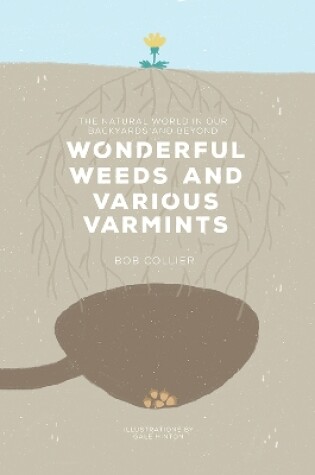 Cover of Wonderful Weeds and Various Varmints