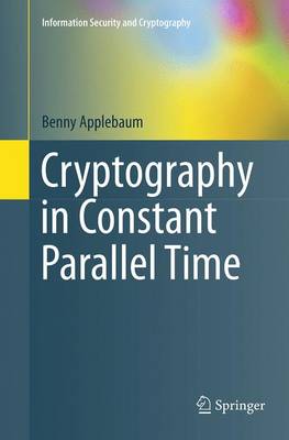 Book cover for Cryptography in Constant Parallel Time