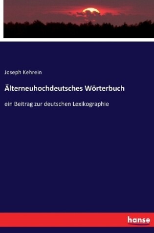 Cover of AElterneuhochdeutsches Woerterbuch