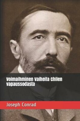 Cover of Voimaihminen Vaiheita Chilen vapaussodasta