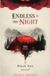 Book cover for Endless is the Night