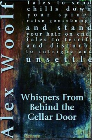 Cover of Whispers from Behind the Cellar Door: Twelve Terrifying Tales to Take You Into the Night
