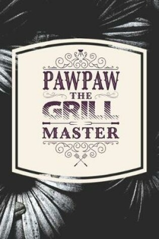 Cover of Pawpaw The Grill Master