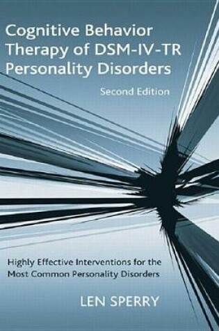 Cover of Cognitive Behavior Therapy of DSM-IV-TR Personality Disorders