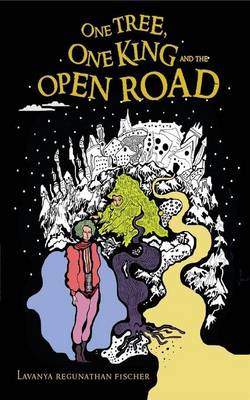 Book cover for The One Tree, One King and the Open Road