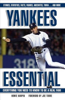Book cover for Yankees Essential: Everything You Need to Know to Be a Real Fan!