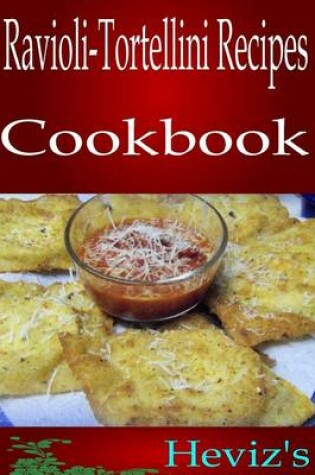 Cover of Ravioli-Tortellini Recipes