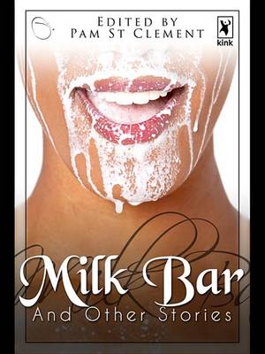 Book cover for Milk Bar and Other Stories