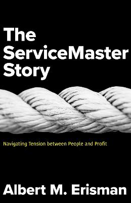 Book cover for The Servicemaster Story