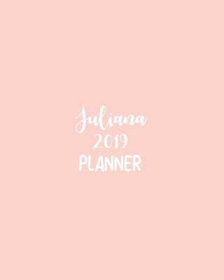 Book cover for Juliana 2019 Planner