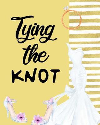 Book cover for Tying The Knot