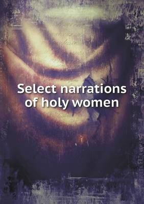 Book cover for Select narrations of holy women