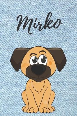 Book cover for personalisiertes Notizbuch Hunde / Malbuch / Kritzelbuch / Tagebuch / Journal / DIN A5 / Geschenk Mirko