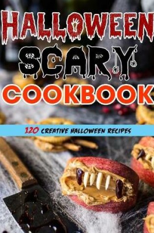 Cover of Halloween Scary Cookbook (with pictures)