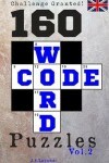 Book cover for 160 CODE WORD Puzzles, Vol.2