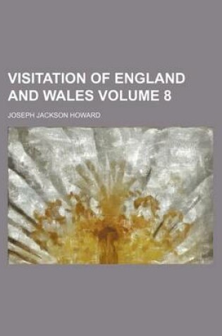 Cover of Visitation of England and Wales Volume 8