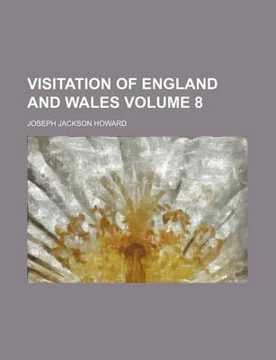 Book cover for Visitation of England and Wales Volume 8