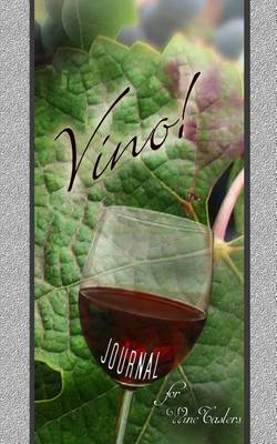 Book cover for Vino! Journal for Wine Tasters