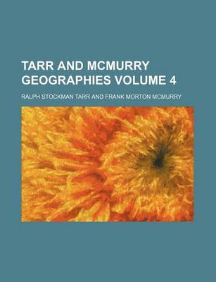 Book cover for Tarr and McMurry Geographies Volume 4