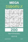 Book cover for Mega Sudoku X - 200 Hard Puzzles 16x16 Vol.3