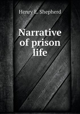 Book cover for Narrative of prison life