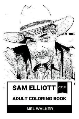 Cover of Sam Elliott Adult Coloring Book