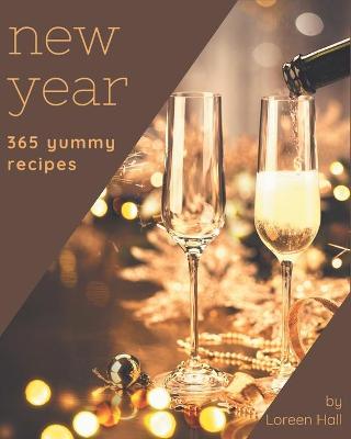 Cover of 365 Yummy New Year Recipes