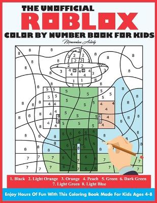 Cover of The Unofficial Roblox Color By Number Book For Kids