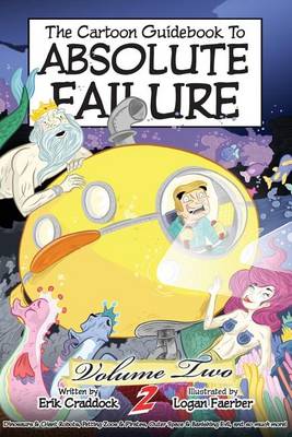 Book cover for The Cartoon Guidebook to Absolute Failure Book 2