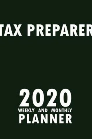 Cover of Tax Preparer 2020 Weekly and Monthly Planner