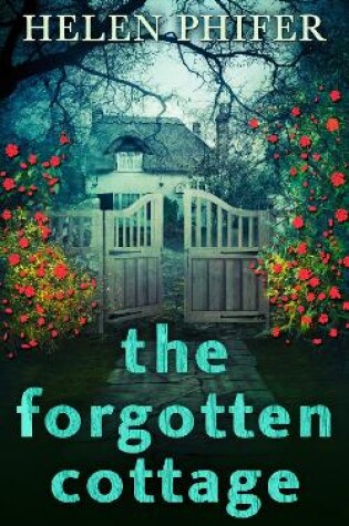 Cover of The Forgotten Cottage