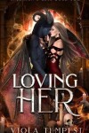 Book cover for Loving Her