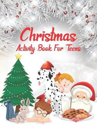 Book cover for Christmas Activity Books For Kids Teens