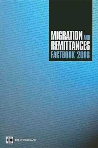 Cover of Migration and Remittances Factbook 2008