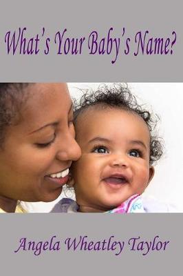 Book cover for What's Your Baby's Name?