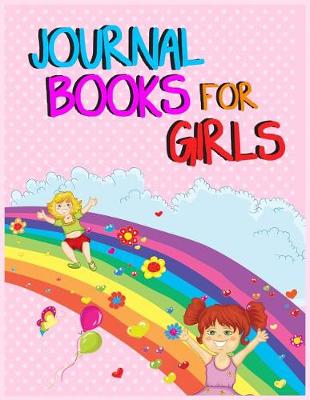 Book cover for Journal Books For Girls