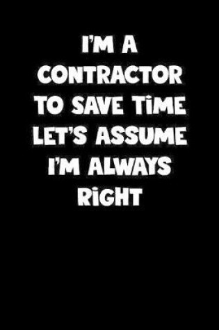 Cover of Contractor Notebook - Contractor Diary - Contractor Journal - Funny Gift for Contractor