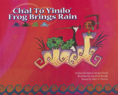 Book cover for Ch'at to Yinilo'/Frog Brings Rain