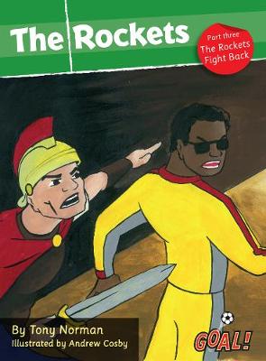 Cover of The Rockets Part 3; The Rockets Fight Back
