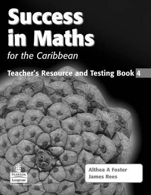 Book cover for Success in Maths for the Caribbean Teacher Resource & Testing Book 4