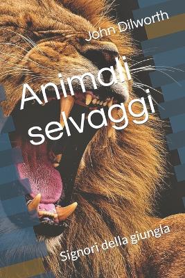 Book cover for Animali selvaggi